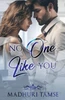 No One Like You