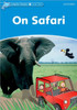 Dolphin Readers: Level 1: 275-Word Vocabularyon Safari
