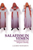 Salafism in Yemen: Transnationalism and Religious Identity