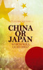 China or Japan: Which Will Lead Asia?