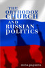 The Orthodox Church and Russian Politics