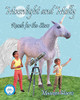 Moonlight And Molly: Reach For The Stars - 9781732071971