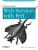 Programming Web Services with Perl
