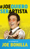 Joe Quiero Ser Artista (Spanish Edition) - 9781736582152