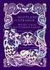 Scotland the Strange: Weird Tales from Storied Lands