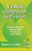 Veiled Glimpses of God's Glory: Sermons for the Season After Pentecost (Last Third): First Lesson: Cycle a