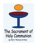 The Sacrament of Holy Communion