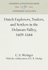 Dutch Explorers, Traders, and Settlers in the Delaware Valley, 1609-1644