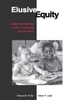 Elusive Equity: Education Reform in Post-Apartheid South Africa