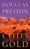 Cities of Gold: A Journey Across the American Southwest