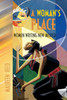 A Woman's Place: Women Writing New Mexico