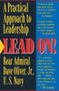 Lead On!: A Practical Approach to Leadership