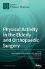 Physical Activity In The Elderly And Orthopaedic Surgery