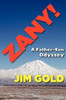 Zany!: A Father-Son Odyssey