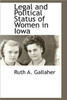 Legal and Political Status of Women in Iowa
