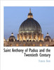 Saint Anthony of Padua and the Twentieth Century