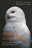 Animal Cognition: Evolution, Behavior and Cognition