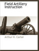 Field Artillery Instruction