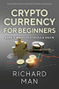 Cryptocurrency For Beginners: Here'S What You Should Know