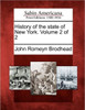 History of the state of New York. Volume 2 of 2