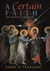 A Certain Faith: The Catholic Alternative - 9781621387428