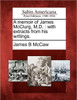 A Memoir of James McClurg, M.D.: With Extracts from His Writings.