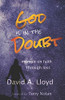 God Is In The Doubt: Memoir On Keeping Faith Through Loss
