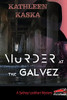 Murder At The Galvez (The Sydney Lockhart Mystery Series)