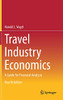 Travel Industry Economics: A Guide For Financial Analysis