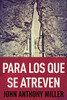 Para Los Que Se Atreven (Spanish Edition) - 9784867525807