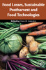 Food Losses, Sustainable Postharvest And Food Technologies