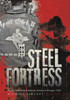 Steel Fortress: The Memoir of an American Airman in Europe, 1944