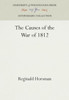 The Causes of the War of 1812