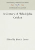 A Century of Philadelphia Cricket