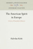 The American Spirit in Europe: A Survey of Transatlantic Influences