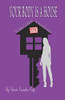 Your Body Is A House: The House You Rented Is Now For Sale