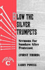 Blow the Silver Trumpets: Gospel Lesson Sermons for Pentecost First Third, Cycle C