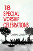 18 Special Worship Celebrations