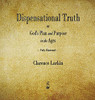 Dispensational Truth Or God'S Plan And Purpose In The Ages