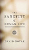 The Sanctity of Human Life