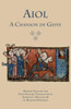 Aiol: A Chanson de Geste. Modern Edition and First English Translation