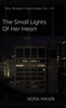 The Small Lights of Her Heart