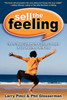 Sell the Feeling: The 6-Step System That Drives People to Do Business with You