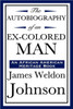 The Autobiography of an Ex-Colored Man (an African American Heritage Book)