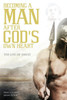 A Man After God's Own Heart: Based on the Life of David