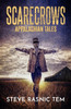 Scarecrows: Appalachian Tales