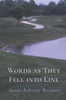 Words as They Fell into Line