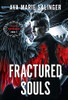 Fractured Souls (Fallen Messengers Book 1) - 9781912834211