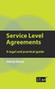 Service Level Agreements: A Legal and Practical Guide