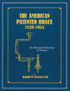 American Patented Brace 1829-1924: An Illustrated Directory of Patents